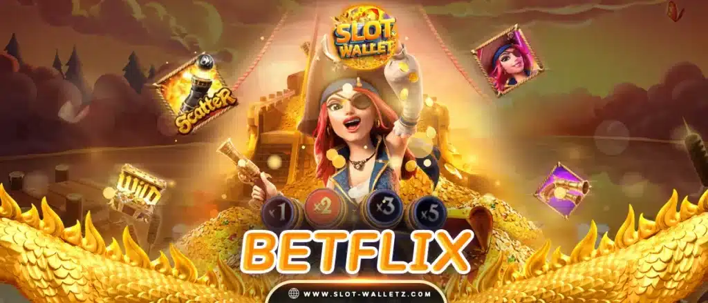 betflix slot เว็บตรง100